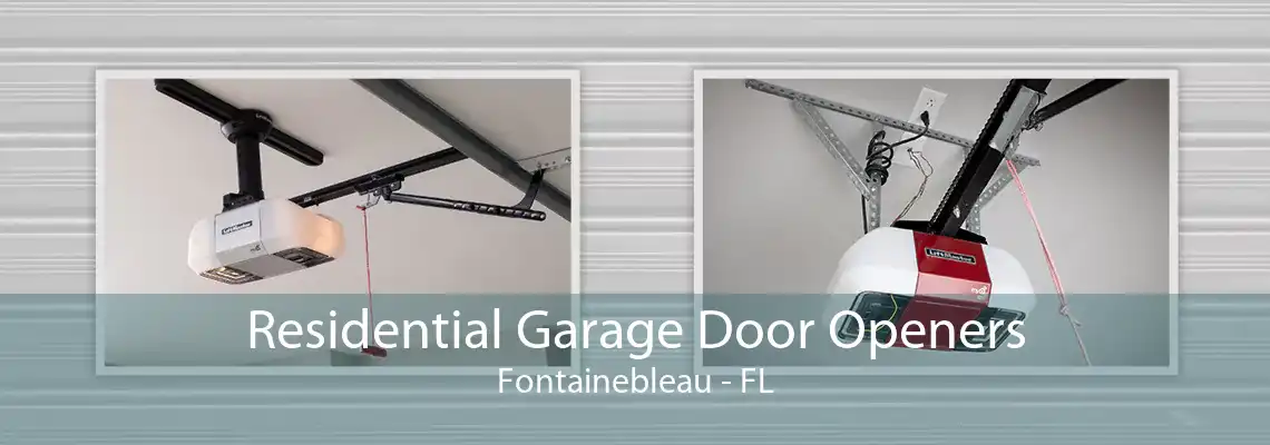 Residential Garage Door Openers Fontainebleau - FL