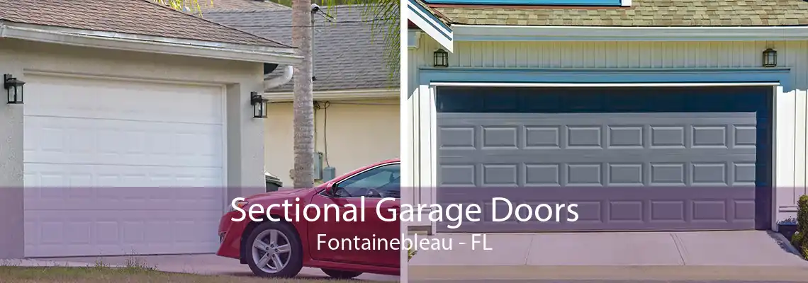 Sectional Garage Doors Fontainebleau - FL