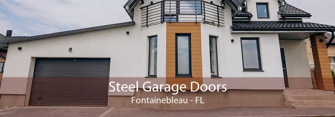 Steel Garage Doors Fontainebleau - FL